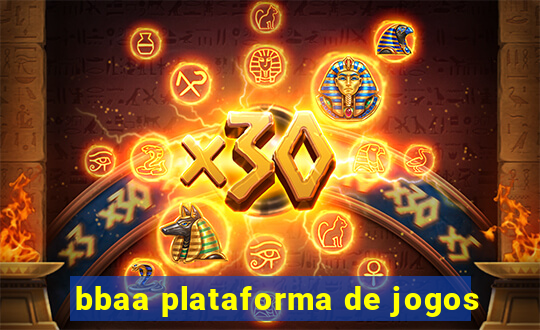 bbaa plataforma de jogos